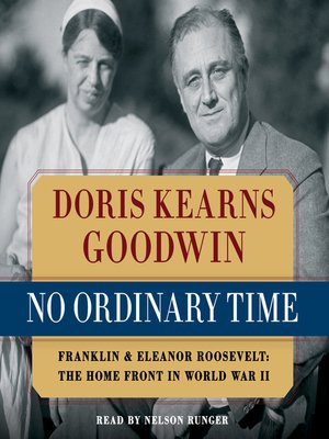 no ordinary time by doris kearns goodwin